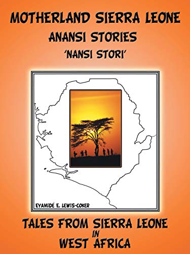 Motherland and Sierra Leone Anansi Stories: 'Nansi Stori'
