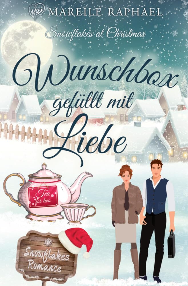 Wunschbox gefüllt mit Liebe: Snowflakes at Christmas (Snowflakes Romance)