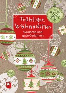 Fröhliche Weihnachten: Wünsche und gute Gedanken (Eschbacher Grüne Wünsche)
