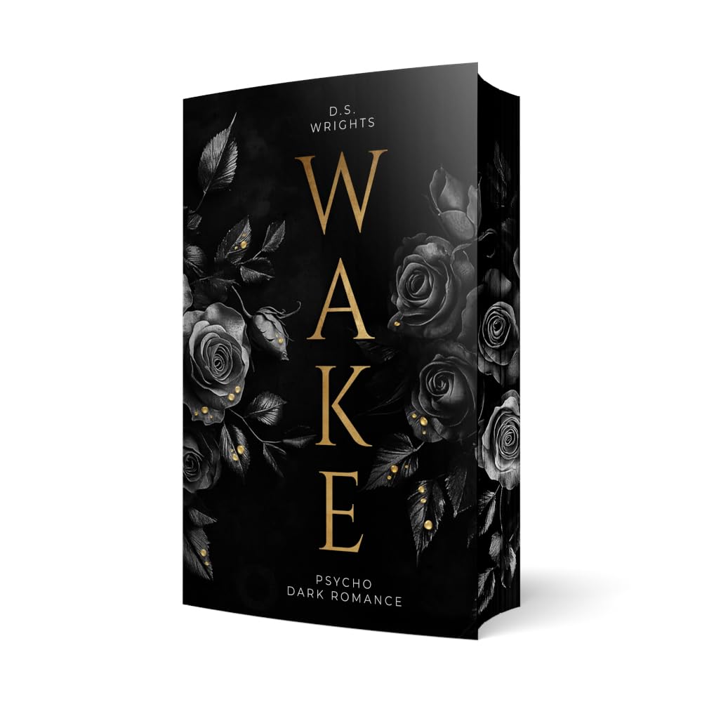 WAKE: Eine Psycho Dark Romance | Mit wunderschönem limitierten Farbschnitt