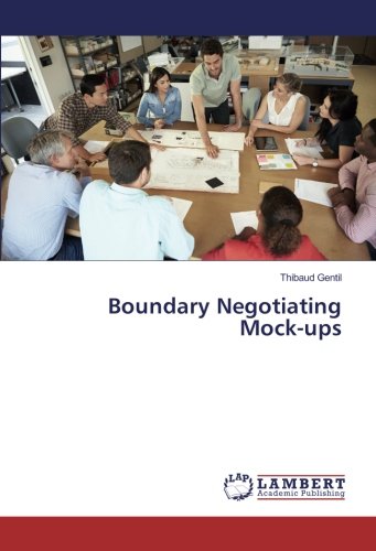Boundary Negotiating Mock-ups