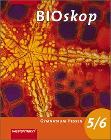 BIOskop - Ausgabe für Gymnasien: BIOskop SI - Ausgabe 2005 für Hessen: Schülerband 5 / 6 von Hausfeld, Rainer, Schulenberg, Wolfgang | Buch | Zustand gut