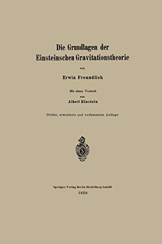 Die Grundlagen der Einsteinschen Gravitationstheorie