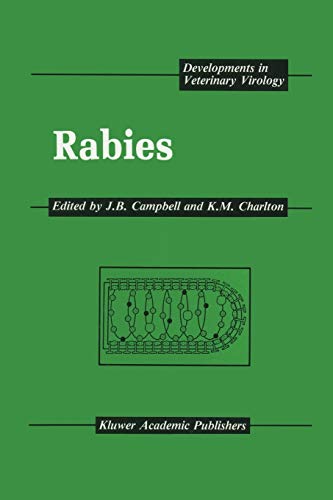Rabies (Developments in Veterinary Virology, 7, Band 7)