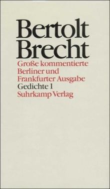 Werke. Grosse kommentierte Berliner und Frankfurter Ausgabe: Werke. Große kommentierte Berliner und Frankfurter Ausgabe. 30 Bände (in 32 Teilbänden) ... Aus dem Lesebuch für Städtebewohner: BD 11