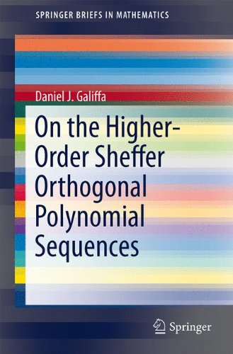 On the Higher-Order Sheffer Orthogonal Polynomial Sequences (Springer Briefs in Mathematics)