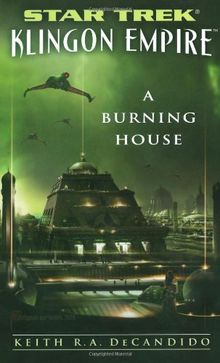 Star Trek: The Next Generation: Klingon Empire: A Burning House: "Star Trek": Klingon Empire