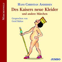 Des Kaisers neue Kleider. CD