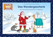 Das Wandergeschenk / Kamishibai Bildkarten: Eine weihnachtliche Geschichte in 16 Bildkarten