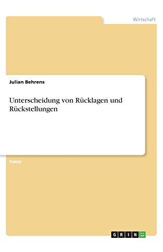Unterscheidung von Rücklagen und Rückstellungen