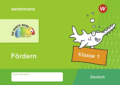 DIE BUNTE REIHE - Deutsch: Fördern Klasse 1