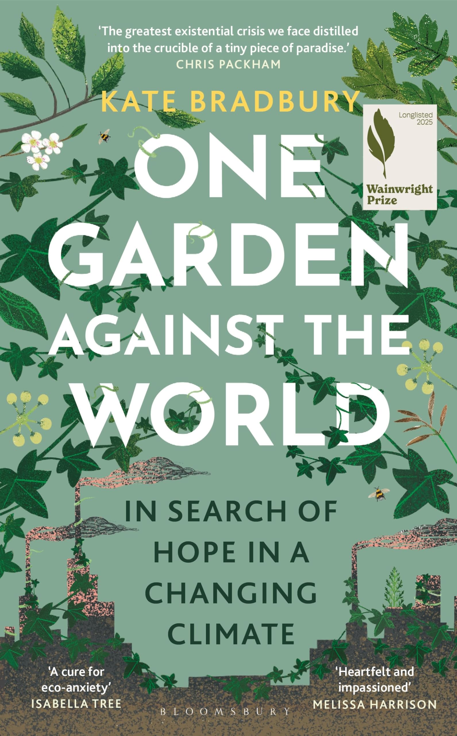 One Garden Against the World: In Search of Hope in a Changing Climate