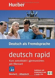 deutsch rapid: Kurs autodidakt i gjermanishtes për fillestarë / Paket - Deutsch-Albanisch