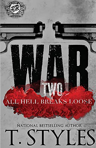 War 2: All Hell Breaks Loose (The Cartel Publications Presents) (War Series, Band 2)