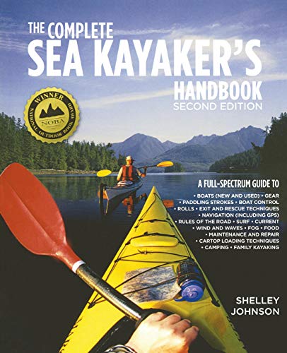 Shelley Johnson The Complete Sea Kayakers Handbook, Second Edition