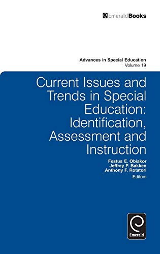 Current Issues and Trends in Special Education Vol. 19: Identification, Assessment and Instruction (Advances In Special Education, Band 19)