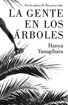 La gente en los árboles / The People in the Trees (Narrativa)