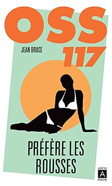 OSS 117 préfère les rousses