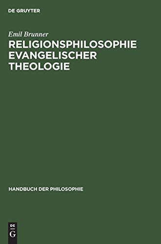 Religionsphilosophie evangelischer Theologie (Handbuch der Philosophie, 2, Band 2)