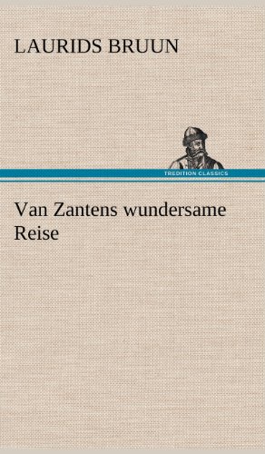 Van Zantens wundersame Reise
