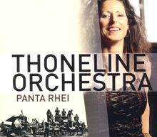 Panta Rhei von Thoneline Orchestra, Thon,Caroline | CD | Zustand gut