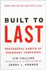 Built to Last: Successful Habits of Visionary Companies (Harper Business Essentials)