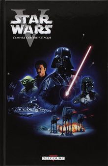 Star Wars. Vol. 5. L'Empire contre-attaque : épisode V