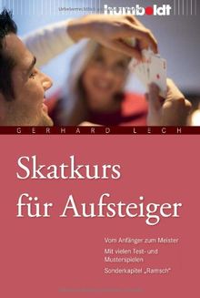 Skatkurs für Aufsteiger: Vom Anfänger zum Meister - mit vielen Test- und Musterbeispielen - Sonderkapitel 'Ramsch'