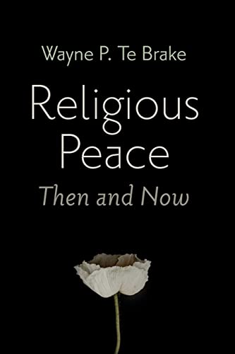 Religious Peace, Then and Now