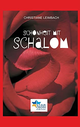 Schönheit mit Schalom: Heilung jüdisch-deutscher Wunden