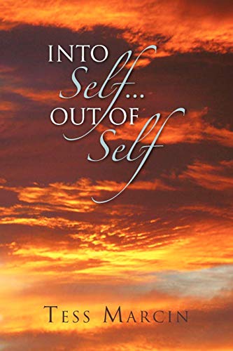 INTO SELF... OUT OF SELF