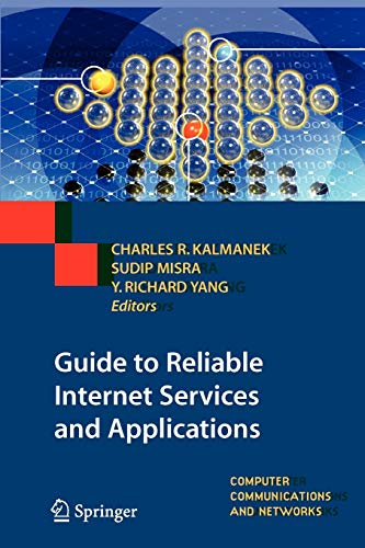 Guide to Reliable Internet Services and Applications (Computer Communications and Networks)