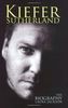 Kiefer Sutherland: The Biography