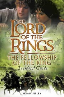 The Lord of the Rings, The Fellowship of the Ring, Insiders' Guide