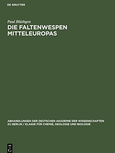Die Faltenwespen Mitteleuropas: (Hymenoptera, Diploptera)