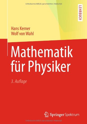 Springer-Lehrbuch   Mathematik für Physiker - Hans Kerner Wolf Wahl Kartoniert (TB)