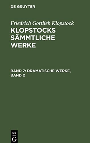 [Sämmtliche Werke ] Klopstocks sämmtliche Werke: Bd. 7