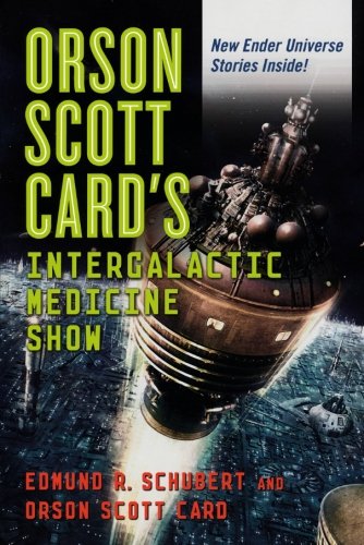Orson Scott Card's Intergalactic Medicine Show: An Anthology