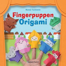 Fingerpuppen-Origami: Über 20 Faltfiguren + 25 Blatt Papier