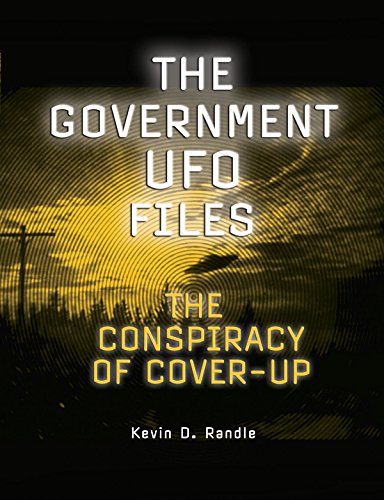 The Government UFO Files: The Conspiracy of Cover-Up