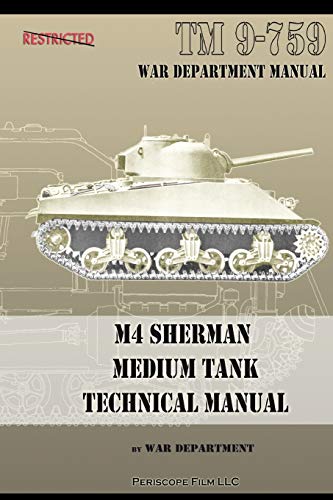 War Department M4 Sherman Medium Tank Technical Manual
