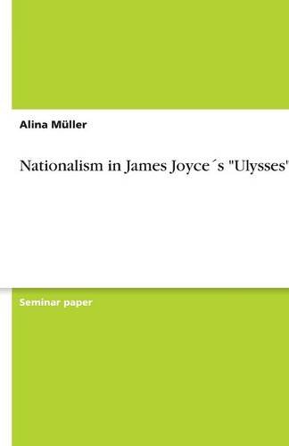 Nationalism in James Joyce´s Ulysses