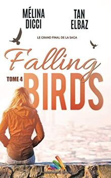 Falling Birds - Tome 4