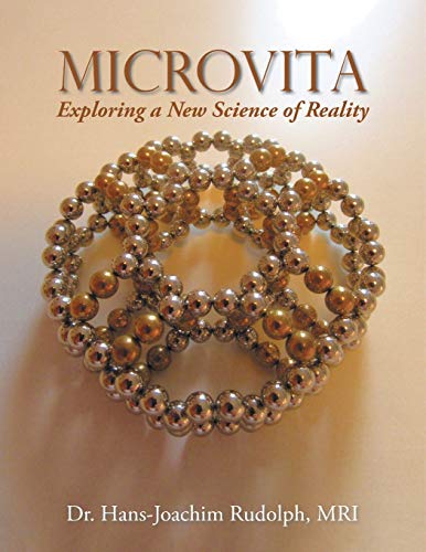 Microvita: Exploring a New Science of Reality