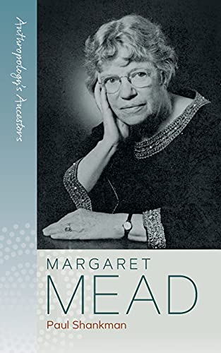 Margaret Mead (Anthropology's Ancestors, Band 1)