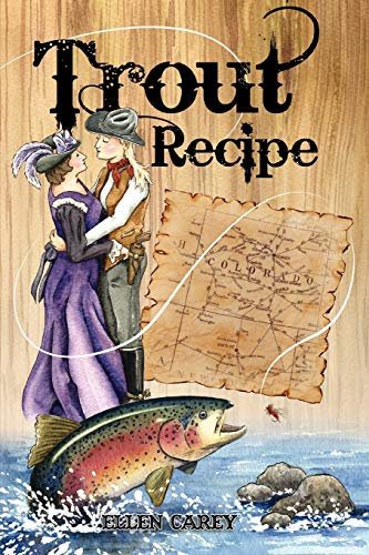 Trout Recipe: A variation of a love story between two women