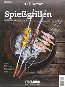 Spießgrillen: FIRE&FOOD Bookazine N°3
