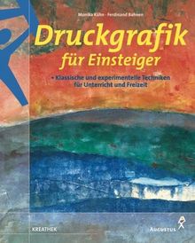 Druckgrafik für Einsteiger