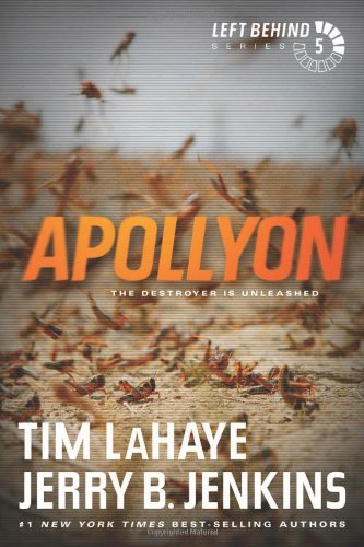 Apollyon: The Destroyer Is Unleashed (Left Behind, Band 5)