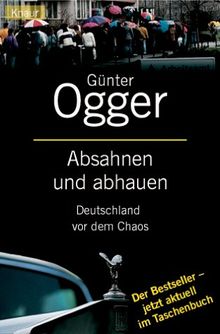Absahnen und abhauen von Günter Ogger | Buch | Zustand gut
